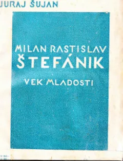 Milan Rastislav Štefánik: vek mladosti