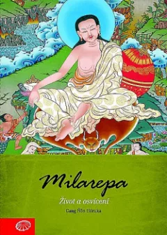 Milarepa – Život a osvícení