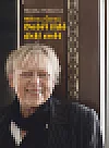 Milena Černá: Dobří lidé drží svět