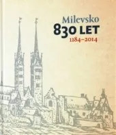 Milevsko 830 let (1184-2014)