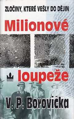 Milionové loupeže