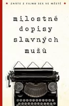 Milostné dopisy slavných mužů 1