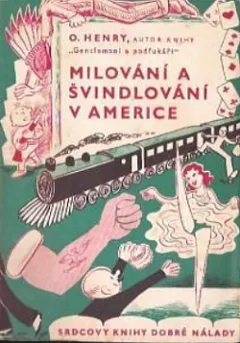 Milování a švindlování v Americe