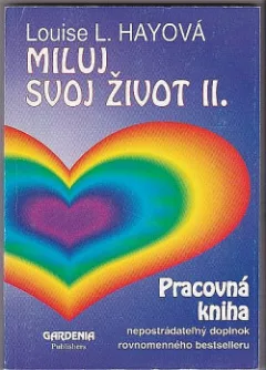 Miluj svoj život II. - pracovná kniha