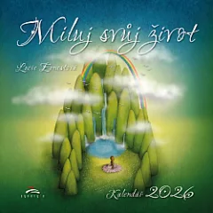 Miluj svůj život 2026