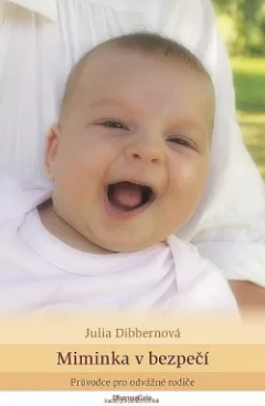 Miminka v bezpečí: Průvodce pro odvážné rodiče