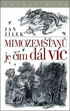 Mimozemšťanů je čím dál víc