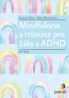 Mindfulness a relaxace pro žáky s ADHD