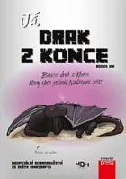 Já, drak z Konce: Braise, drak z Konce, který chce poznat Nadzemní svět!