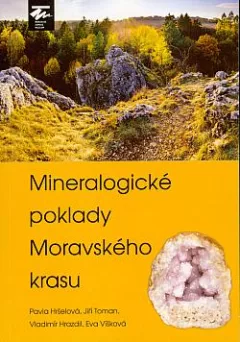 Mineralogické poklady Moravského krasu