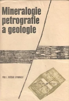 Mineralogie, petrografie a geologie pro 1. ročník gymnasií