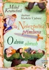 Nebezpečná přímluva / O dvou obrech