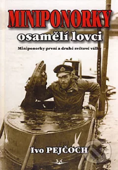 Miniponorky - osamělí lovci
