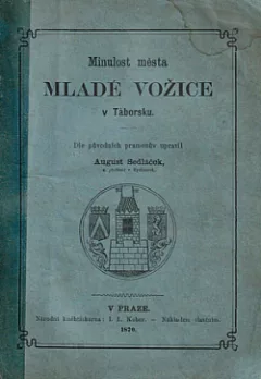 Minulost města Mladá Vožice v Táborsku