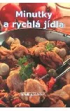 Minutky a rychlá jídla
