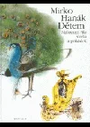 Mirko Hanák dětem