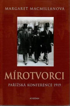 Mírotvorci: Pařížská konference 1919