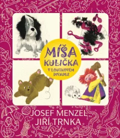 Míša Kulička v loutkovém divadle