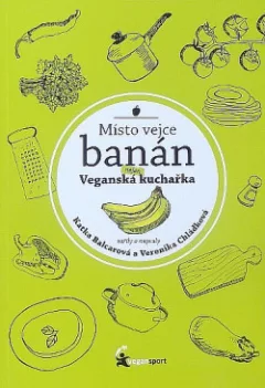 Místo vejce banán