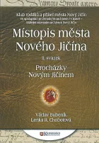 Místopis města Nového Jičína – II. svazek Procházky Novým Jičínem