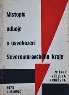 Místopis odboje a osvobození Severomoravského kraje