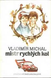 Mistr rychlých kol