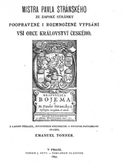 Mistra Pavla Stránského ze Zapské Stránky poopravené i rozmnožené vypsání vší obce království českého