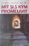 Mít si s kým promluvit: Moderní izraelské povídky