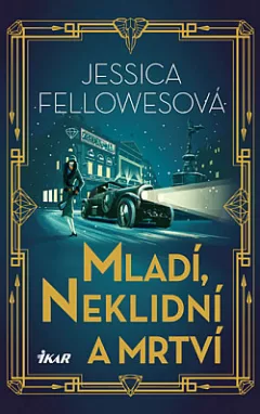 Mladí, neklidní a mrtví