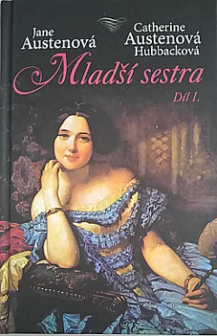 Mladší sestra. Díl I.