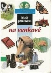 Mladý pozorovatel na venkově
