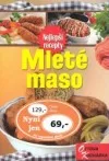 Mleté maso - Nejlepší recepty