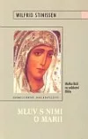 Mluv s nimi o Marii