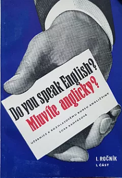 Mluvíte anglicky? Do You Speak English? : Učebnice k rozhlasovému kursu angličtiny. 1. roč. 1.  část, 1970
