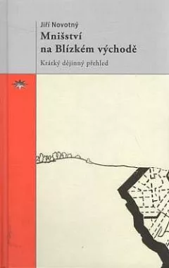 Mnišství na Blízkém východě: Krátký dějinný přehled