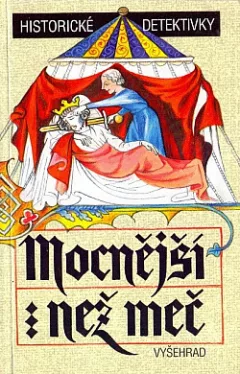 Mocnější než meč: Historické detektivky