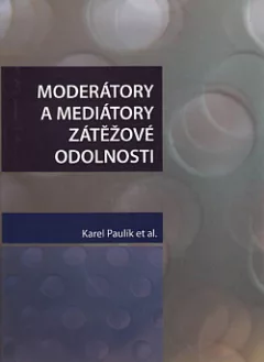Moderátory a mediátory zátěžové odolnosti