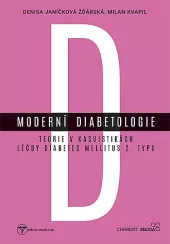 Moderní diabetologie- Teorie v kasuistikách léčby DM 2. typu