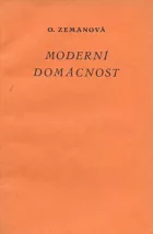 Moderní domácnost : Trochu ideí a trochu práce