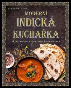 Moderní indická kuchařka