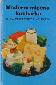 Moderní mléčná kuchařka