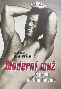 Moderní muž na prahu třetího milénia