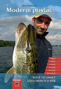 Moderní přívlač - Nové techniky lovu dravých ryb