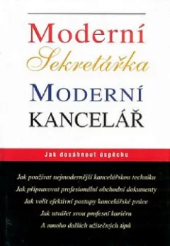 Moderní sekretářka, moderní kancelář