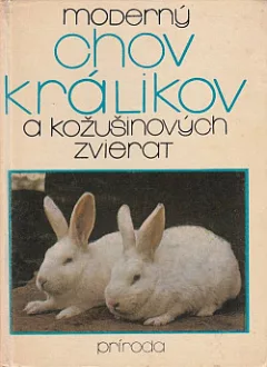 Moderný chov králikov a kožušinových zvierat