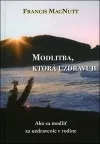 Modlitba, ktorá uzdravuje