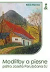 Modlitby a piesne pátra Jozefa Porubčana SJ