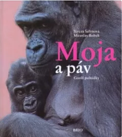Moja a páv - Gorilí pohádky