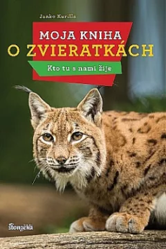 Moja kniha o zvieratkách