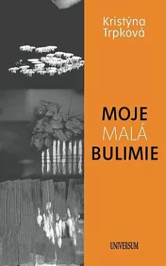 Moje malá bulimie